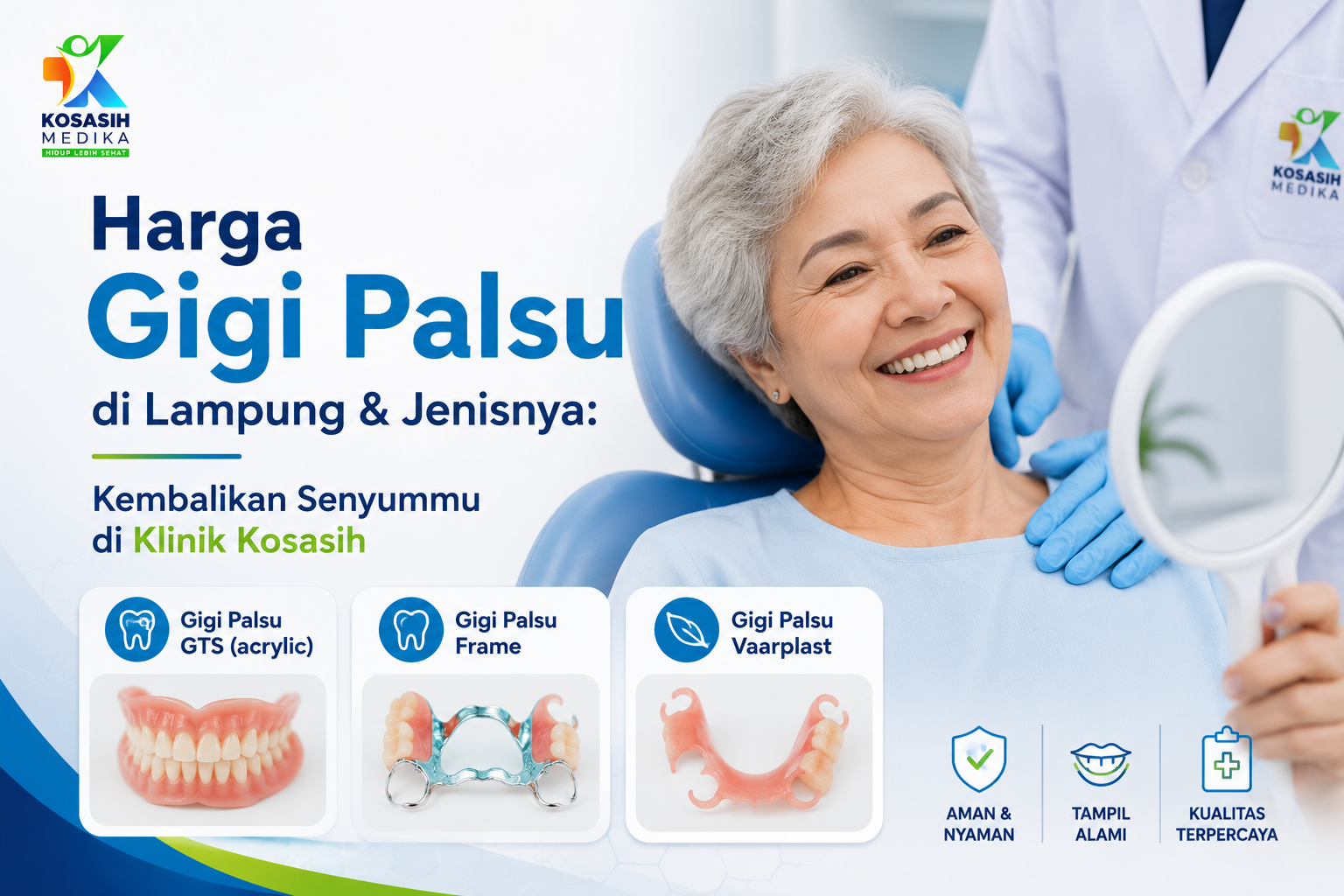 Harga Gigi Palsu di Lampung & Jenisnya: Kembalikan Senyummu di Klinik Kosasih