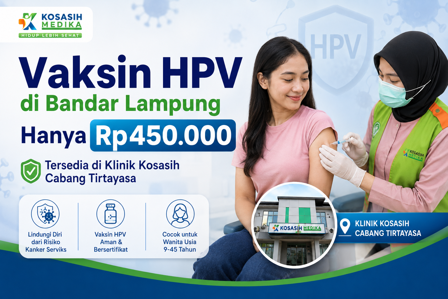 Vaksin HPV di Bandar Lampung Hanya Rp450.000 – Tersedia di Klinik Kosasih Cabang Tirtayasa