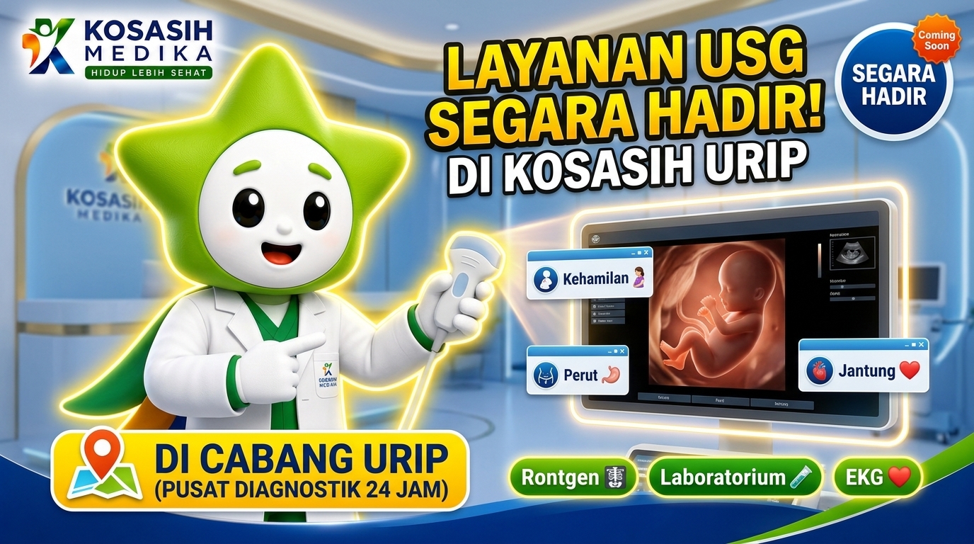 Layanan USG Segera Hadir di Kosasih Medika Urip